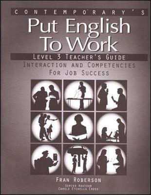Put English to Work - Low Intermediate: Teacher's Guide Level 3