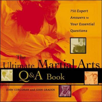 The Ultimate Martial Arts Q& A Book