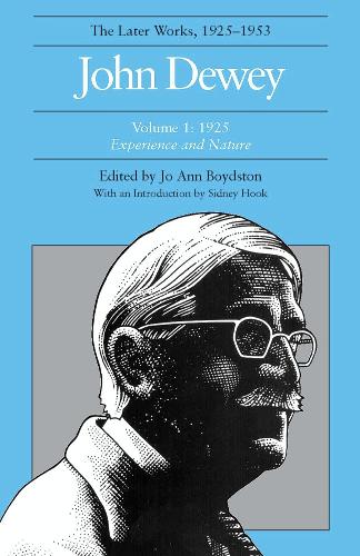 The Later Works of John Dewey, Volume 1, 1925 - 1953