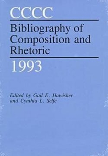 Cccc Bibliography of Composition and Rhetoric, 1993