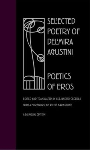 Selected Poetry of Delmira Agustini