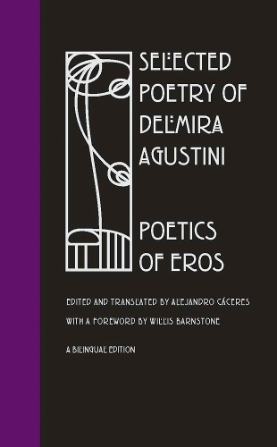 Selected Poetry Delmira Agustini