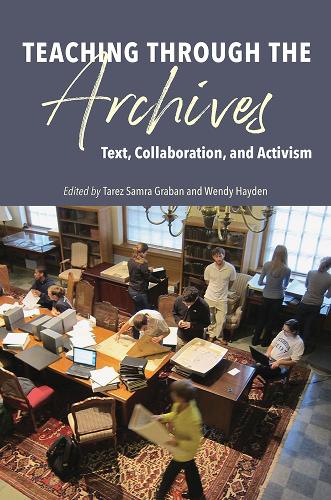 Teaching Through the Archives