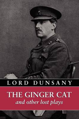The Ginger Cat and Other Lost Plays