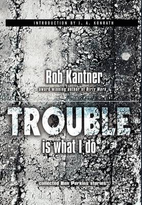 Trouble is What I Do (Point Blank)