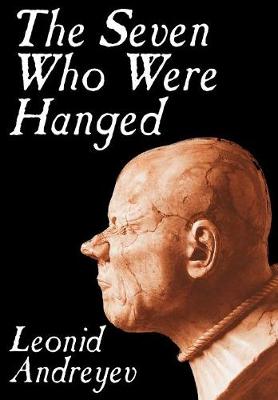 The Seven Who Were Hanged