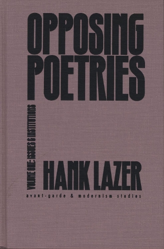 Opposing Poetries Pt. 1; Issues and Institutions