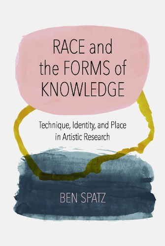 Race and the Forms of Knowledge