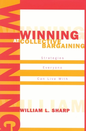 Winning at Collective Bargaining