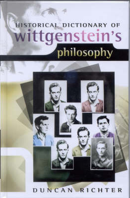 Historical Dictionary of Wittgenstein's Philosophy