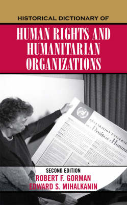 Historical Dictionary of Human Rights and Humanitarian Organizations