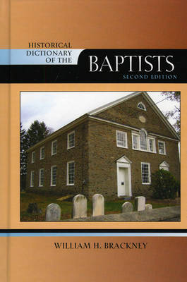 Historical Dictionary of the Baptists