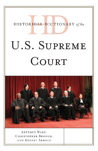 Historical Dictionary of the U.S. Supreme Court