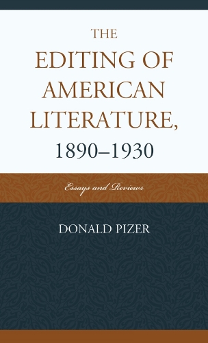 The Editing of American Literature, 1890-1930