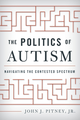 The Politics of Autism