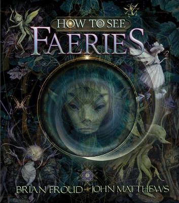 How To See Faeries