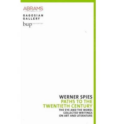 Werner Spies: The Eye and the Word (1