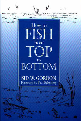 How to Fish from Top to Bottom