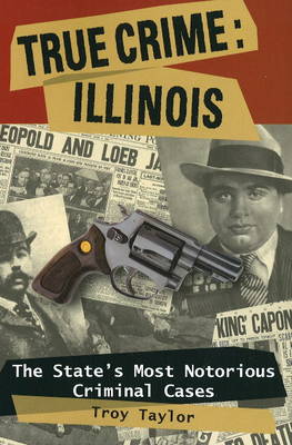 True Crime: Illinois