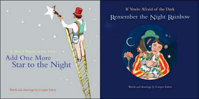 If You're Afraid of Thhe Dark, Remember the Night Rainbow