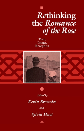 Rethinking the "Romance of the Rose"