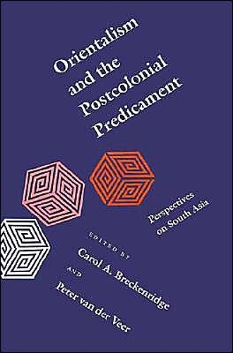 Orientalism and the Postcolonial Predicament