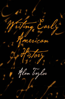 Writing Early American History