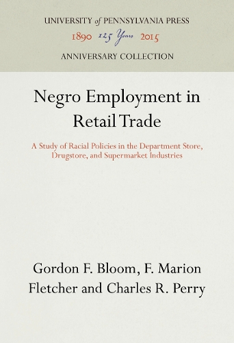 Negro Employment in Retail Trade