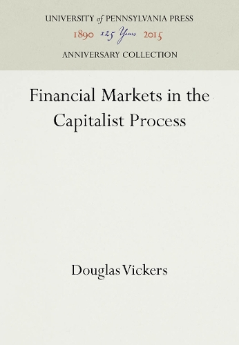 Financial Markets in the Capitalist Process