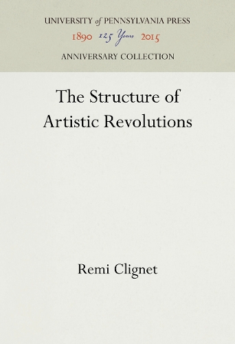 The Structure of Artistic Revolutions
