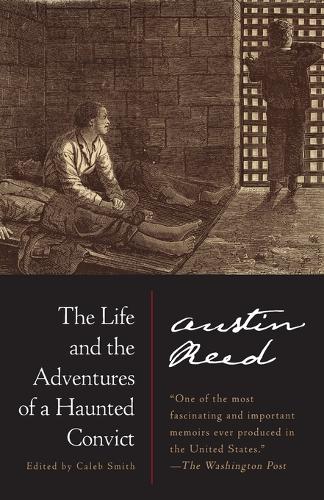 The Life and the Adventures of a Haunted Convict