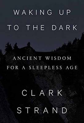 Waking Up To The Dark