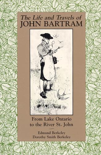 The Life and Travels of John Bartram