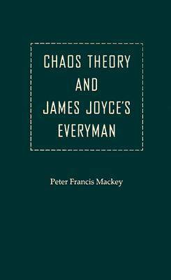Chaos Theory and James Joyce's Everyman
