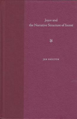 Joyce and the Narrative Structure of Incest