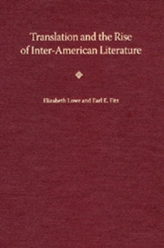 Translation and the Rise of Inter-American Literature