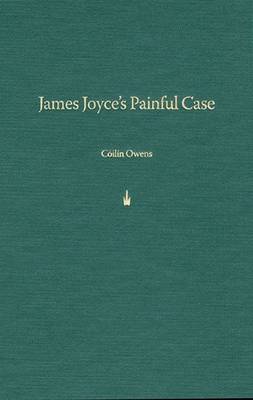 James Joyce's Painful Case