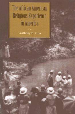 The African American Religious Experience in America
