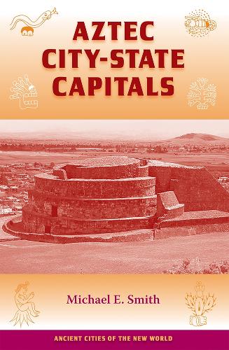 Aztec City-state Capitals