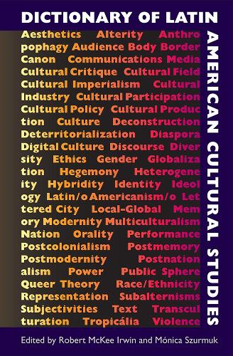 Dictionary of Latin American Cultural Studies