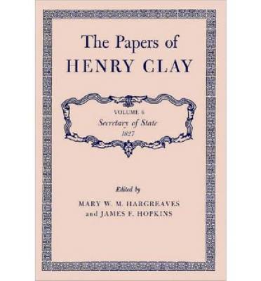 The Papers of Henry Clay