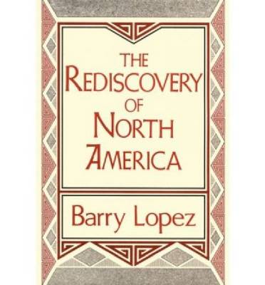 The Rediscovery of North America