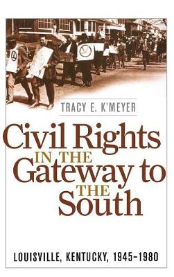 Civil Rights in the Gateway to the South