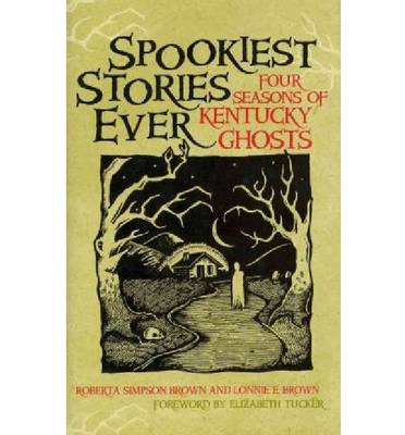 Spookiest Stories Ever