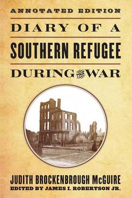 Diary of a Southern Refugee during the War