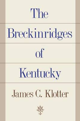 The Breckinridges of Kentucky