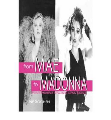From Mae to Madonna