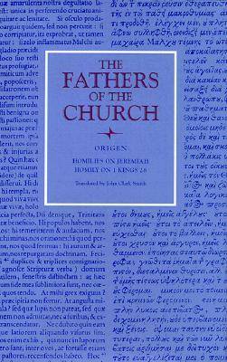 Homilies on Jeremiah and 1 Kings 28