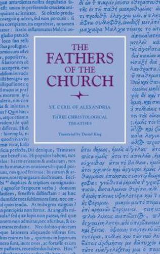 Three Christological Treatises