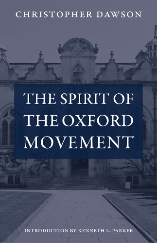 The Spirit of the Oxford Movement
